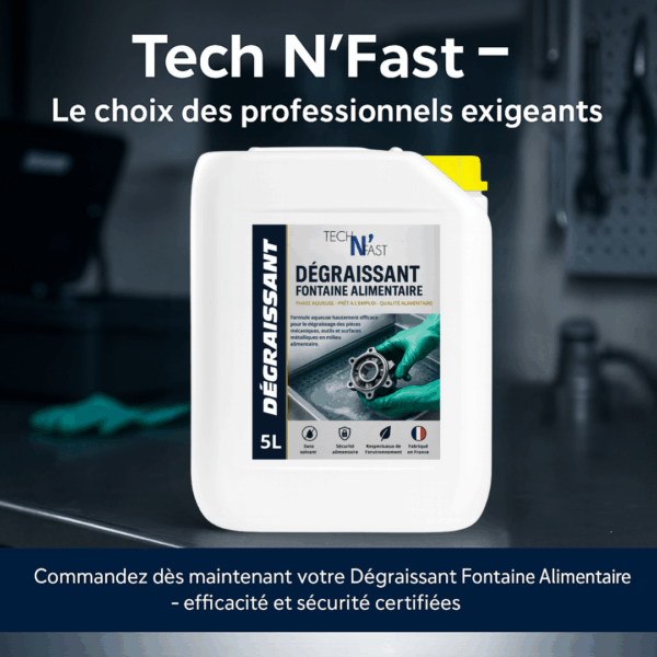 Bidon de dégraissant fontaine alimentaire Tech N'Fast posé sur un établi professionnel dans un atelier, produit de nettoyage mécanique certifié sécurité alimentaire.