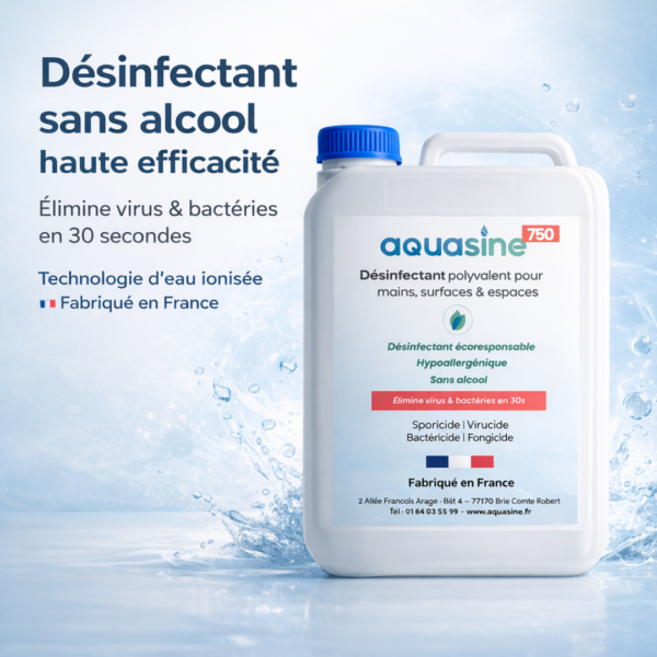 Bidon Aquasine 5L désinfectant sans alcool haute efficacité, technologie d’eau ionisée, élimine virus et bactéries en 30 secondes, fabriqué en France.