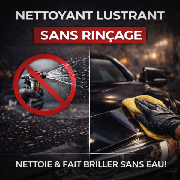 nettoyant lustrant sans rinçage voiture sans eau