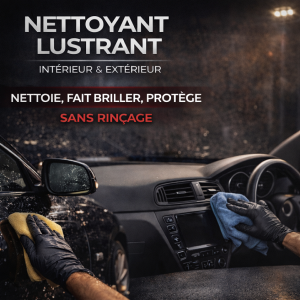 nettoyant lustrant sans rinçage voiture intérieur extérieur
